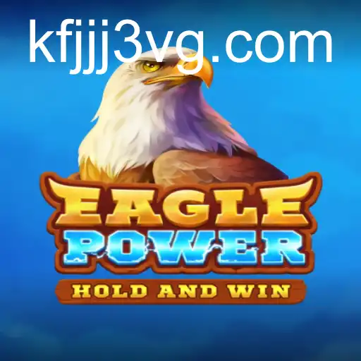 EaglePower: Descubra o Jogo Que Está Dominando o Mundo com a Palavra-Chave kfjjj